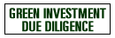 GREEN INVESTMENT DUE DILIGENCE